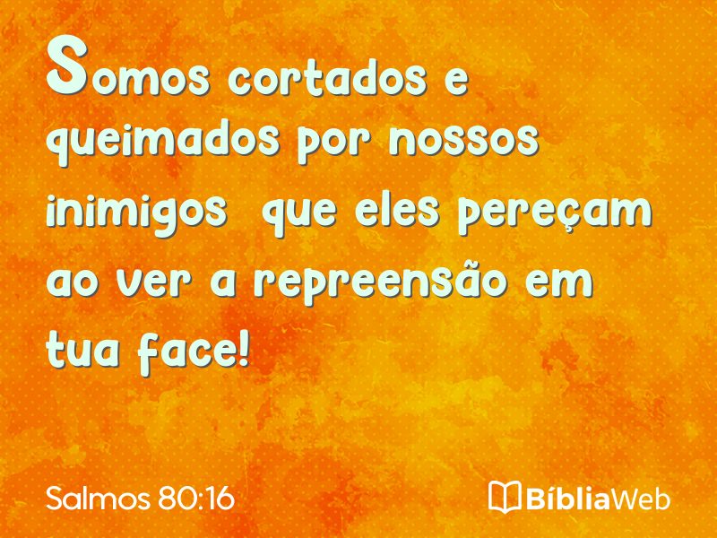 Salmos 80:16 em imagem para compartilhar
