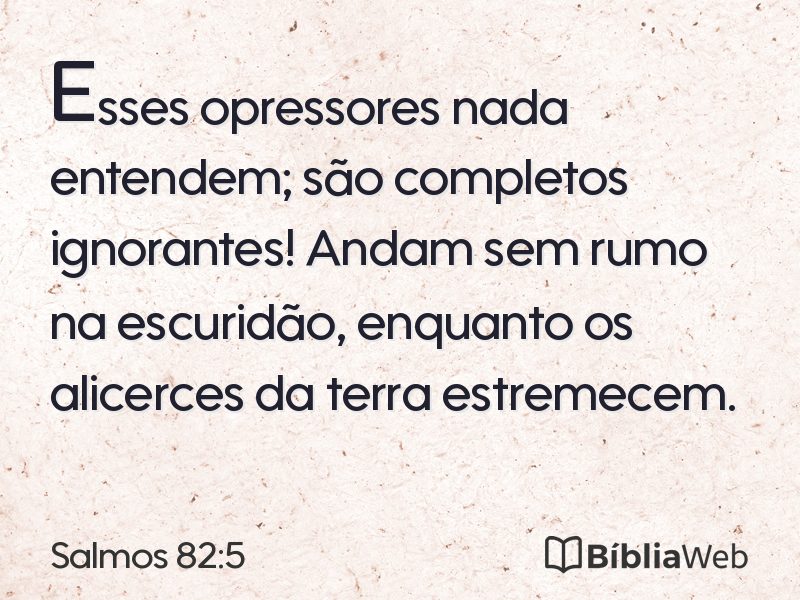 Salmos 82:5 em imagem para compartilhar