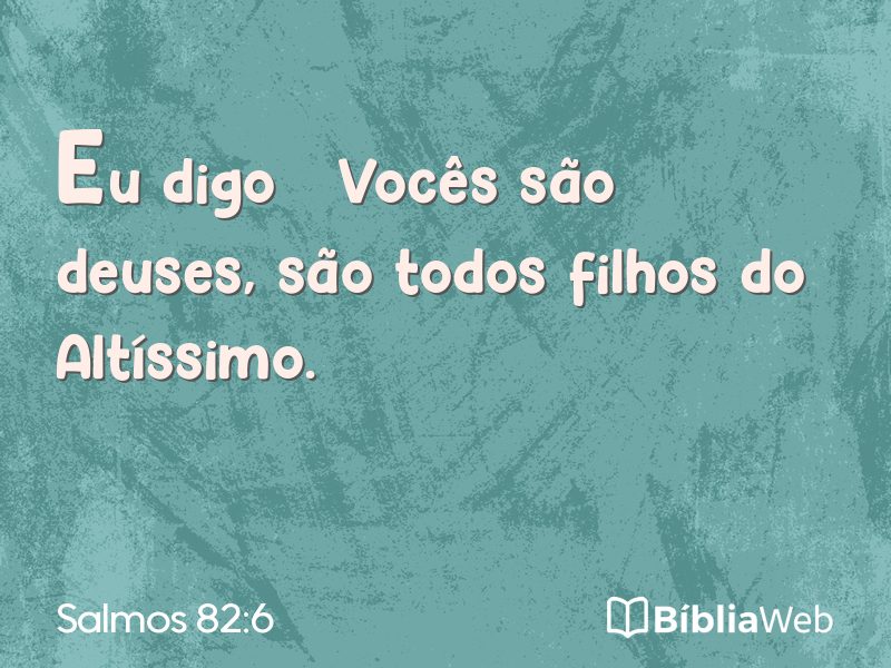 Salmos 82:6 em imagem para compartilhar