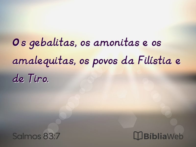 Salmos 83:7 em imagem para compartilhar