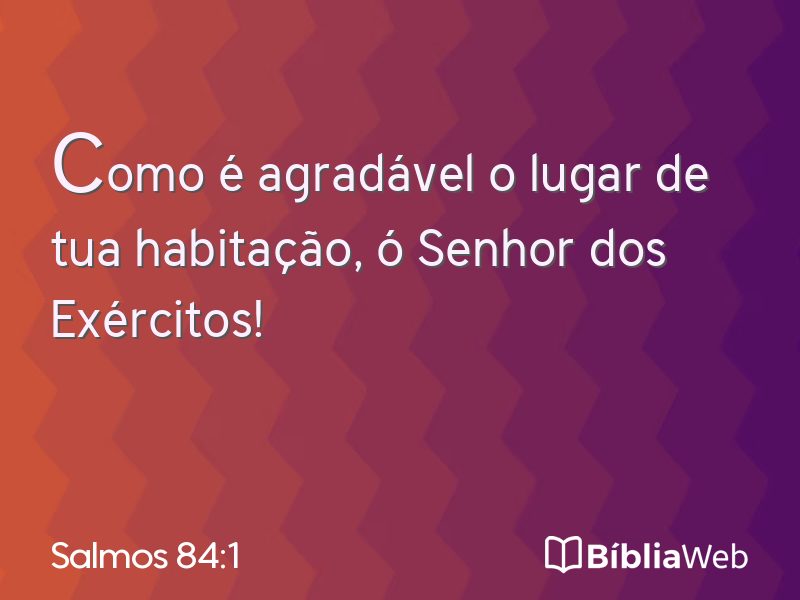 Salmos 84:1 em imagem para compartilhar