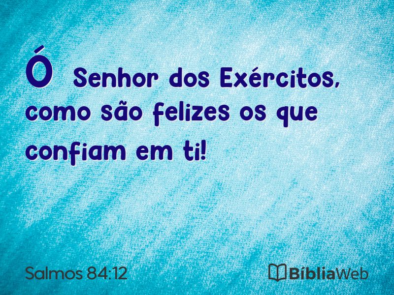 Salmos 84:12 em imagem para compartilhar
