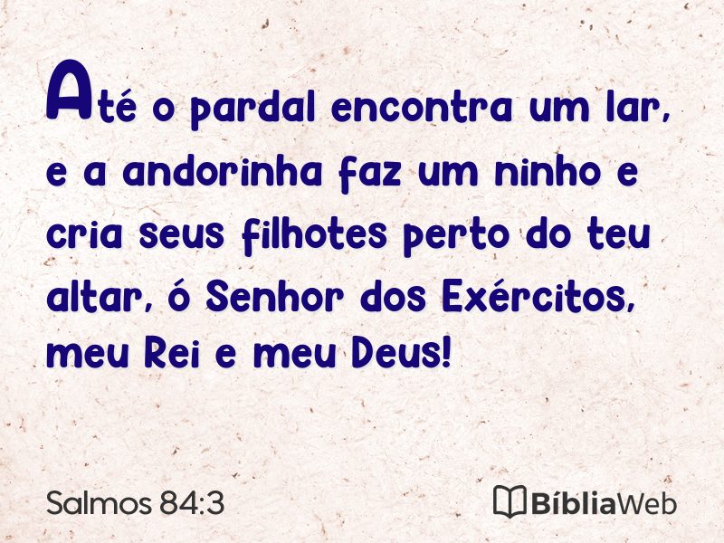 Salmos 84:3 em imagem para compartilhar