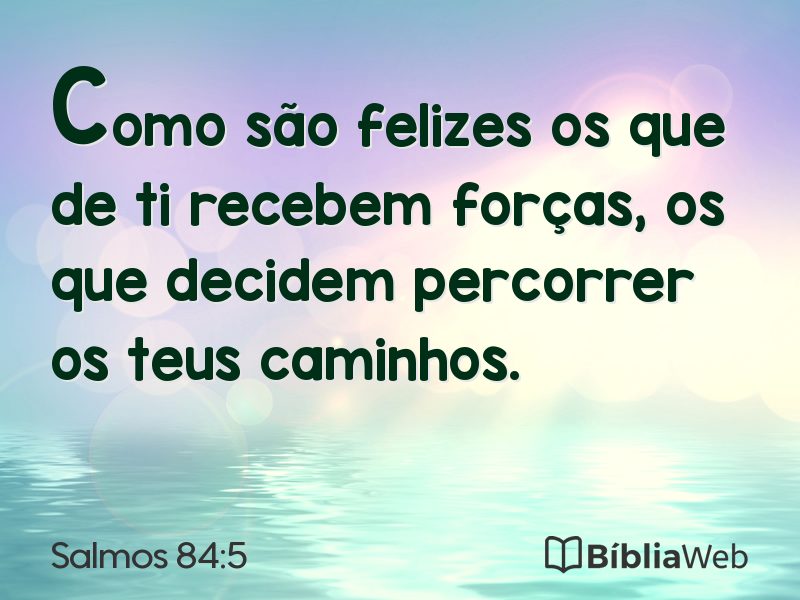 Salmos 84:5 em imagem para compartilhar