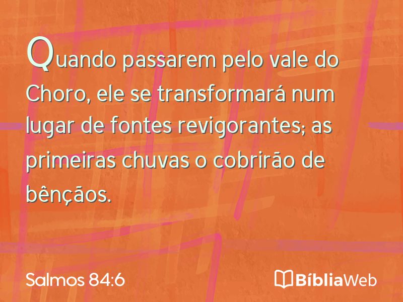 Salmos 84:6 em imagem para compartilhar