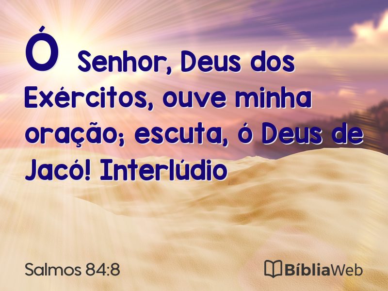 Salmos 84:8 em imagem para compartilhar