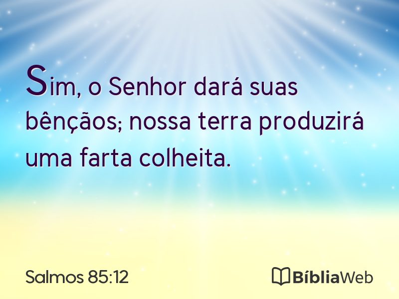 Salmos 85:12 em imagem para compartilhar