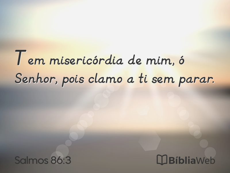Salmos 86:3 em imagem para compartilhar