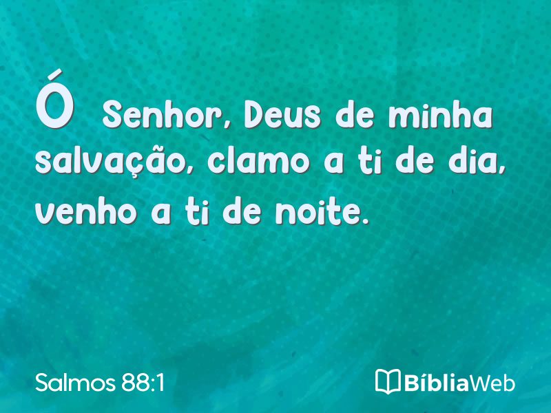 Salmos 88:1 em imagem para compartilhar