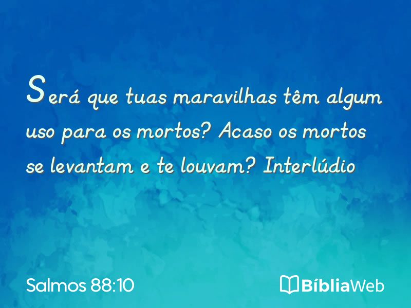 Salmos 88:10 em imagem para compartilhar