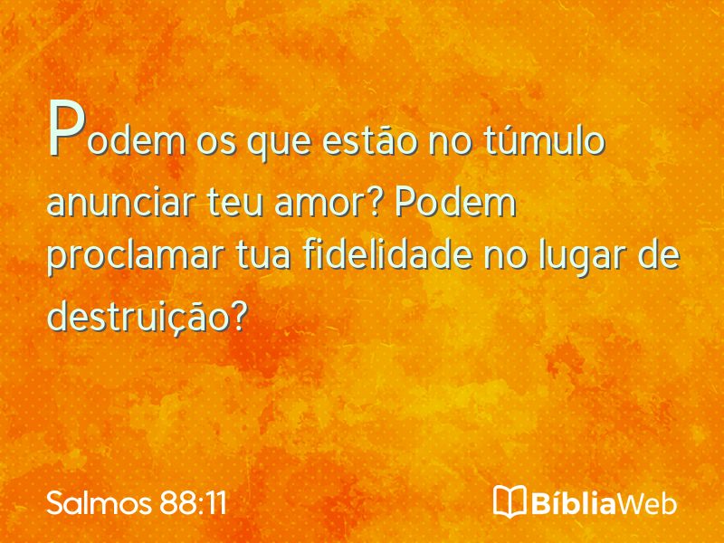 Salmos 88:11 em imagem para compartilhar