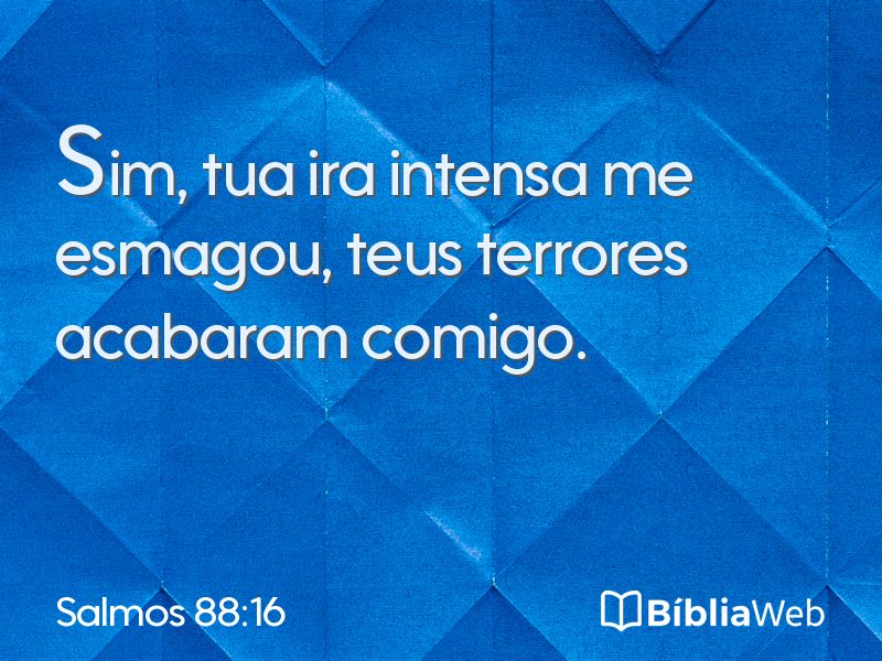 Salmos 88:16 em imagem para compartilhar