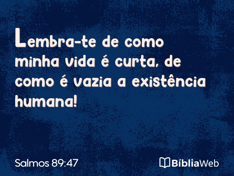 Salmos 89:47 em imagem para compartilhar