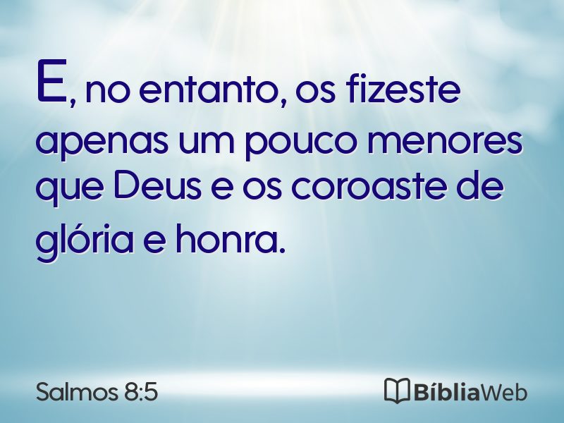 Salmos 8:5 em imagem para compartilhar