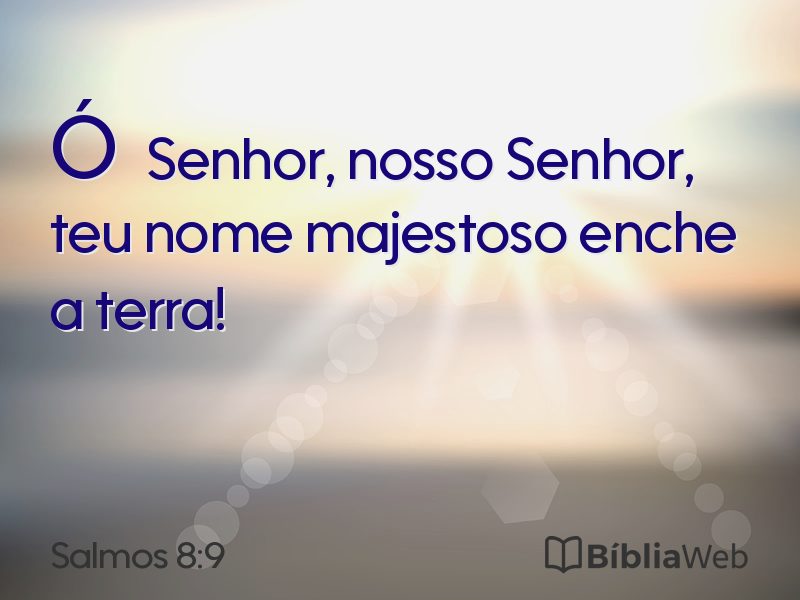 Salmos 8:9 em imagem para compartilhar