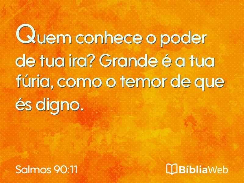 Salmos 90:11 em imagem para compartilhar