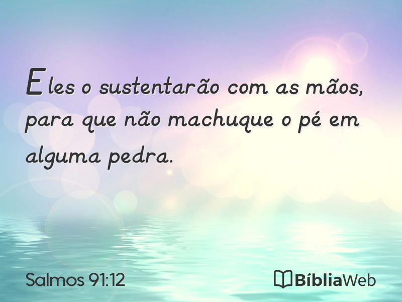 Salmos 91:12 em imagem para compartilhar