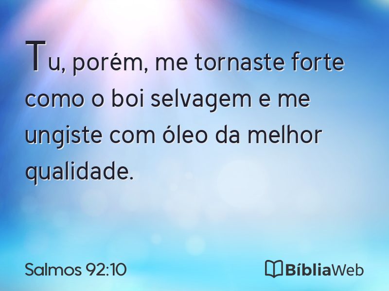 Salmos 92:10 em imagem para compartilhar