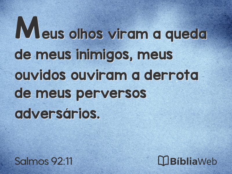 Salmos 92:11 em imagem para compartilhar
