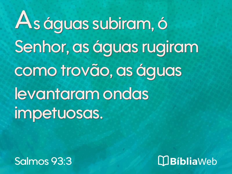 Salmos 93:3 em imagem para compartilhar