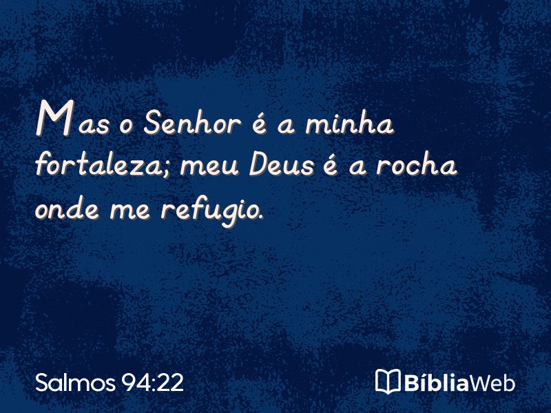 Salmos 94:22 em imagem para compartilhar
