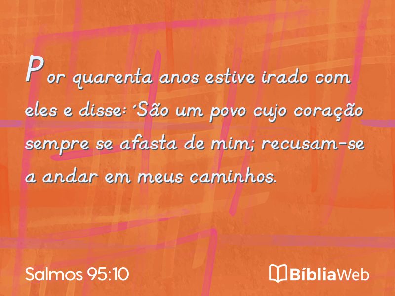 Salmos 95:10 em imagem para compartilhar