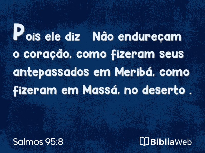 Salmos 95:8 em imagem para compartilhar