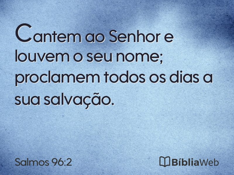 Salmos 96:2 em imagem para compartilhar