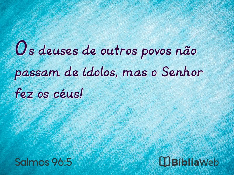 Salmos 96:5 em imagem para compartilhar