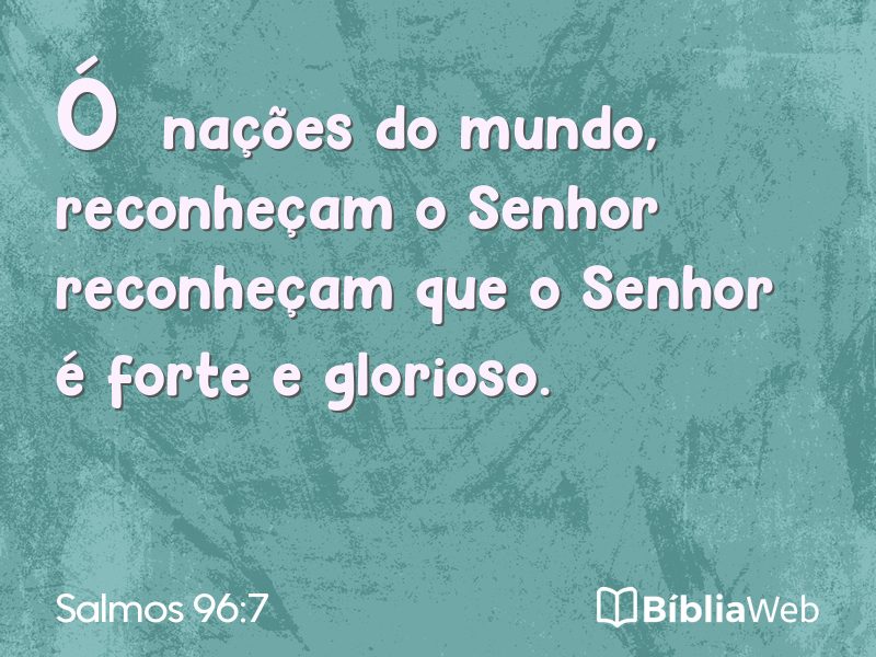 Salmos 96:7 em imagem para compartilhar