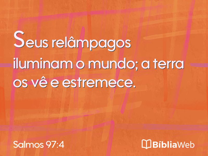Salmos 97:4 em imagem para compartilhar