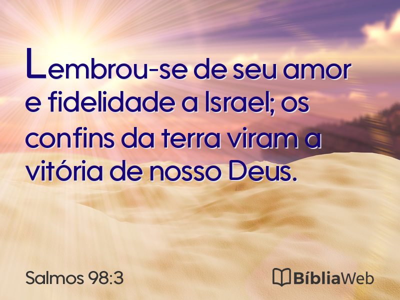 Salmos 98:3 em imagem para compartilhar