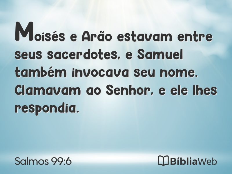 Salmos 99:6 em imagem para compartilhar
