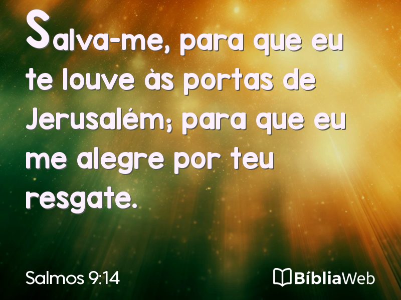 Salmos 9:14 em imagem para compartilhar