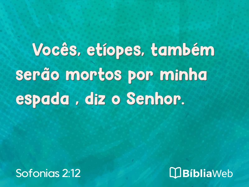 Sofonias 2:12 em imagem para compartilhar