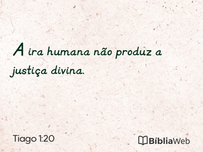Tiago 1:20 em imagem para compartilhar