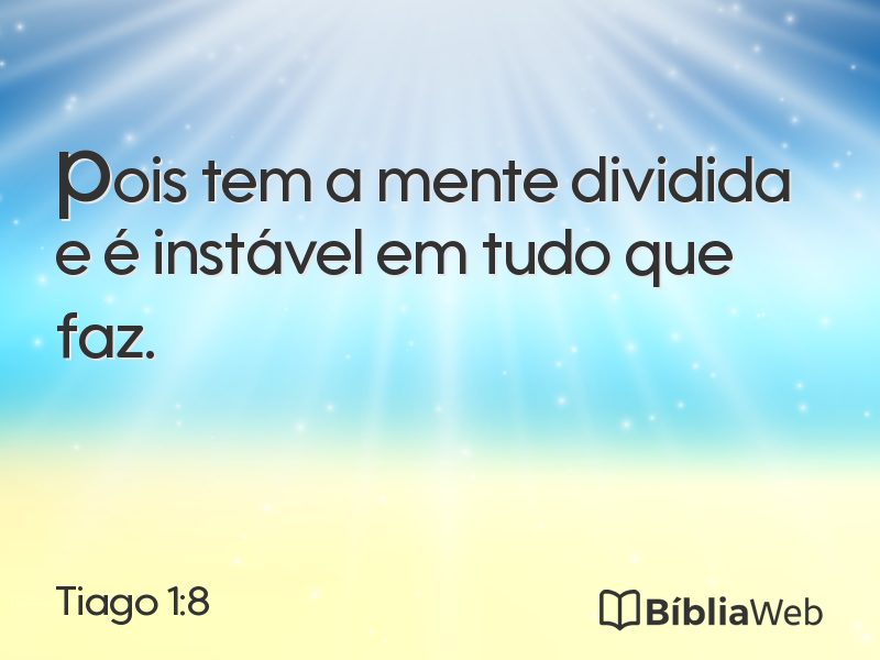 Tiago 1:8 em imagem para compartilhar