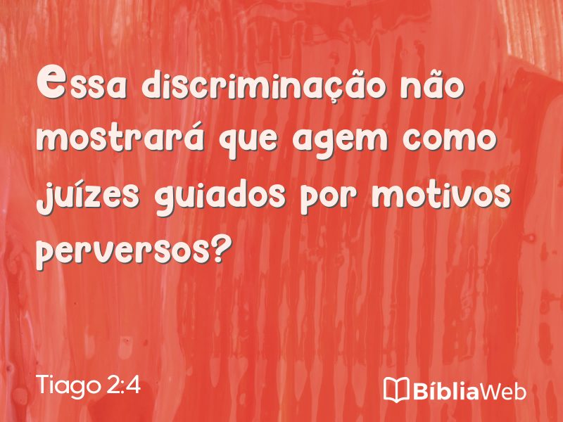 Tiago 2:4 em imagem para compartilhar