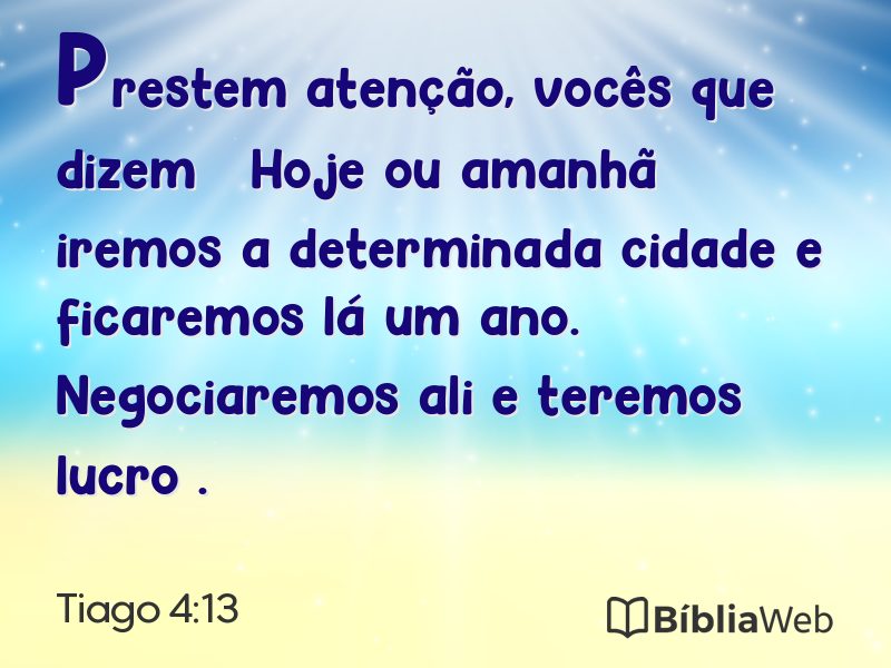 Tiago 4:13 em imagem para compartilhar
