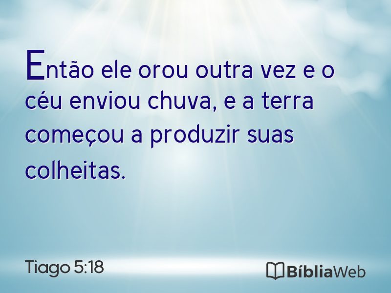 Tiago 5:18 em imagem para compartilhar