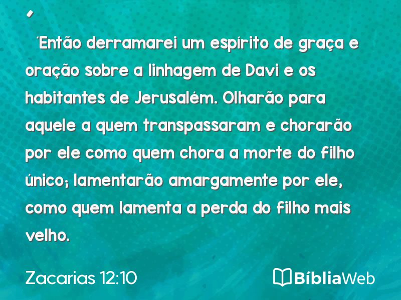 Zacarias 12:10 em imagem para compartilhar