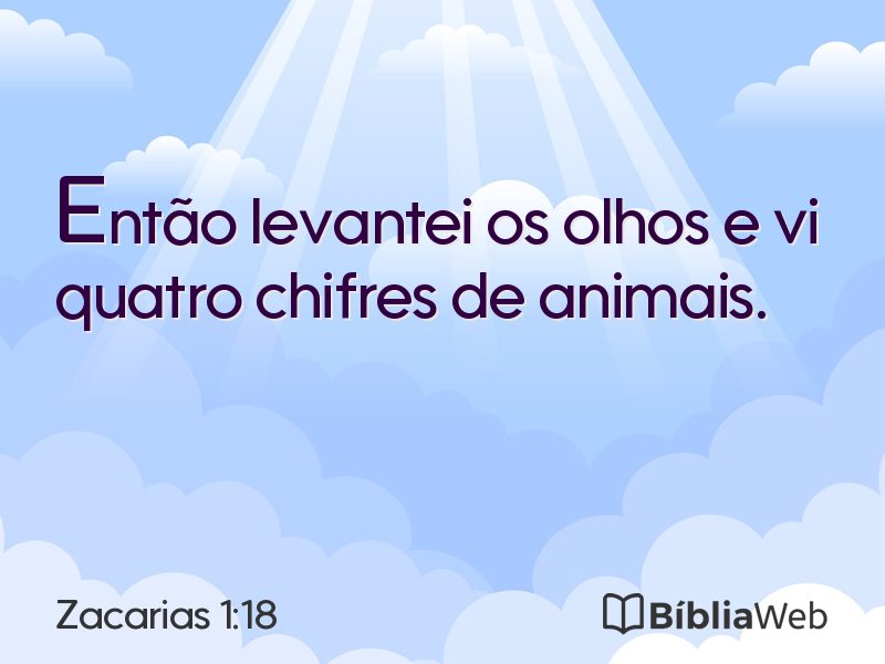 Zacarias 1:18 em imagem para compartilhar