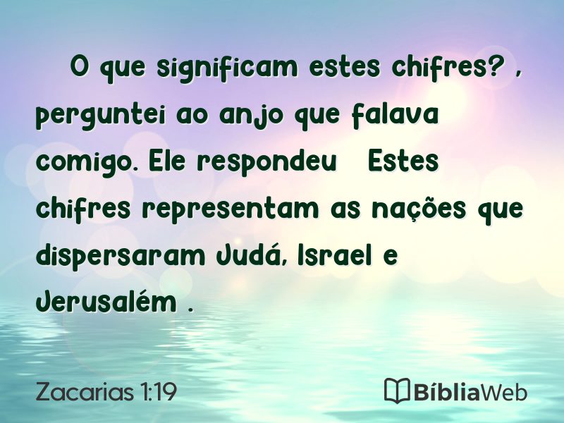 Zacarias 1:19 em imagem para compartilhar