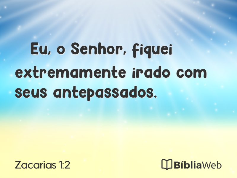 Zacarias 1:2 em imagem para compartilhar