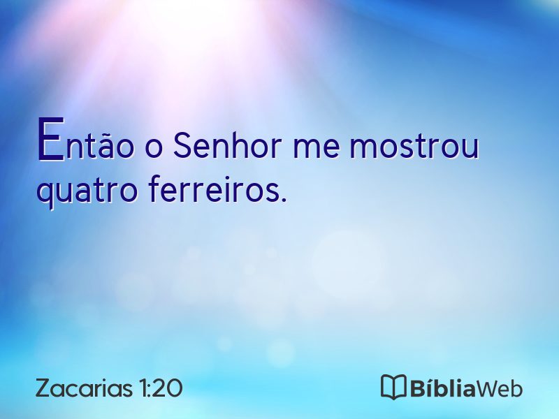 Zacarias 1:20 em imagem para compartilhar