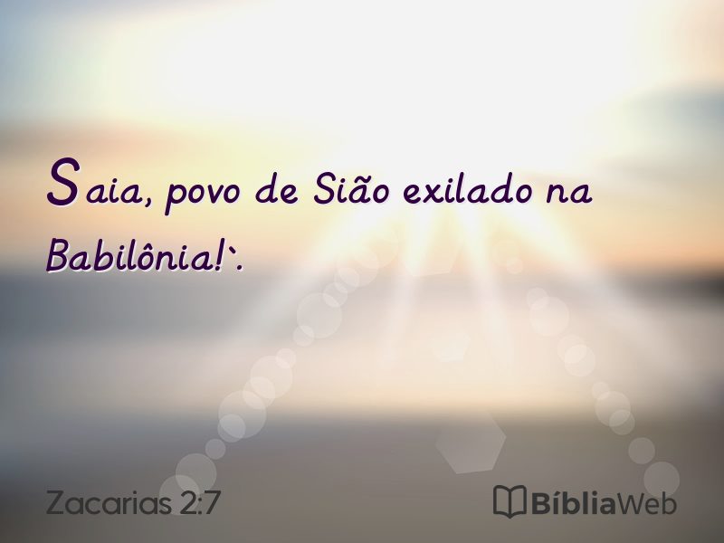 Zacarias 2:7 em imagem para compartilhar