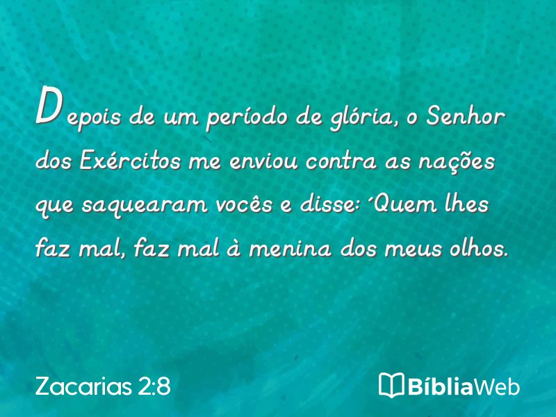 Zacarias 2:8 em imagem para compartilhar