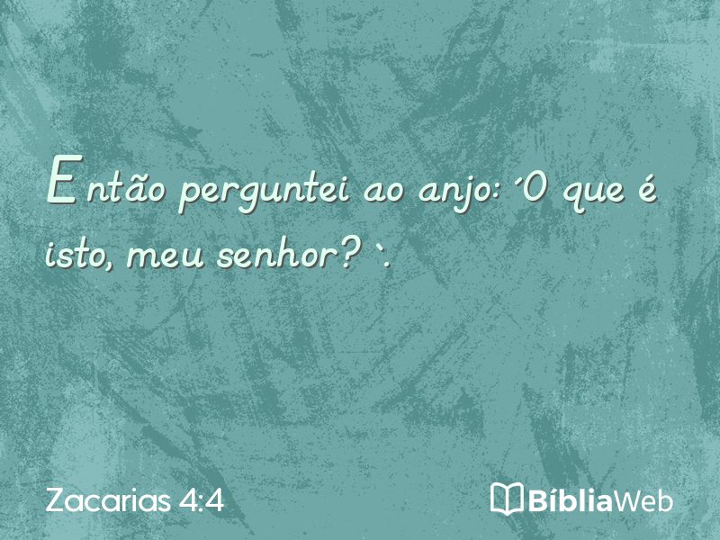 Zacarias 4:4 em imagem para compartilhar