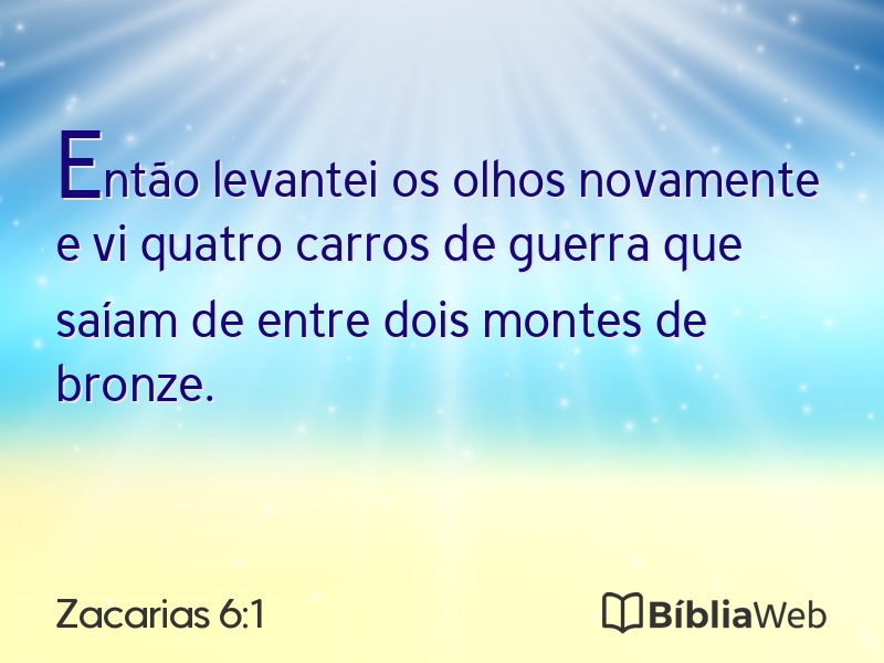 Zacarias 6:1 em imagem para compartilhar