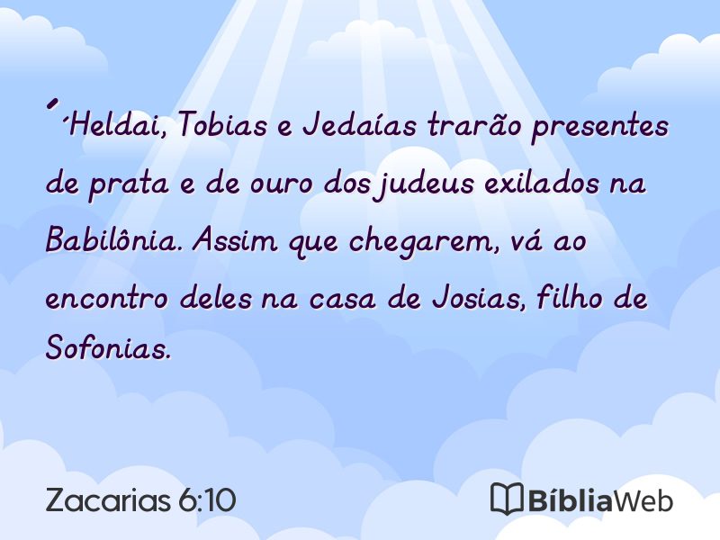 Zacarias 6:10 em imagem para compartilhar
